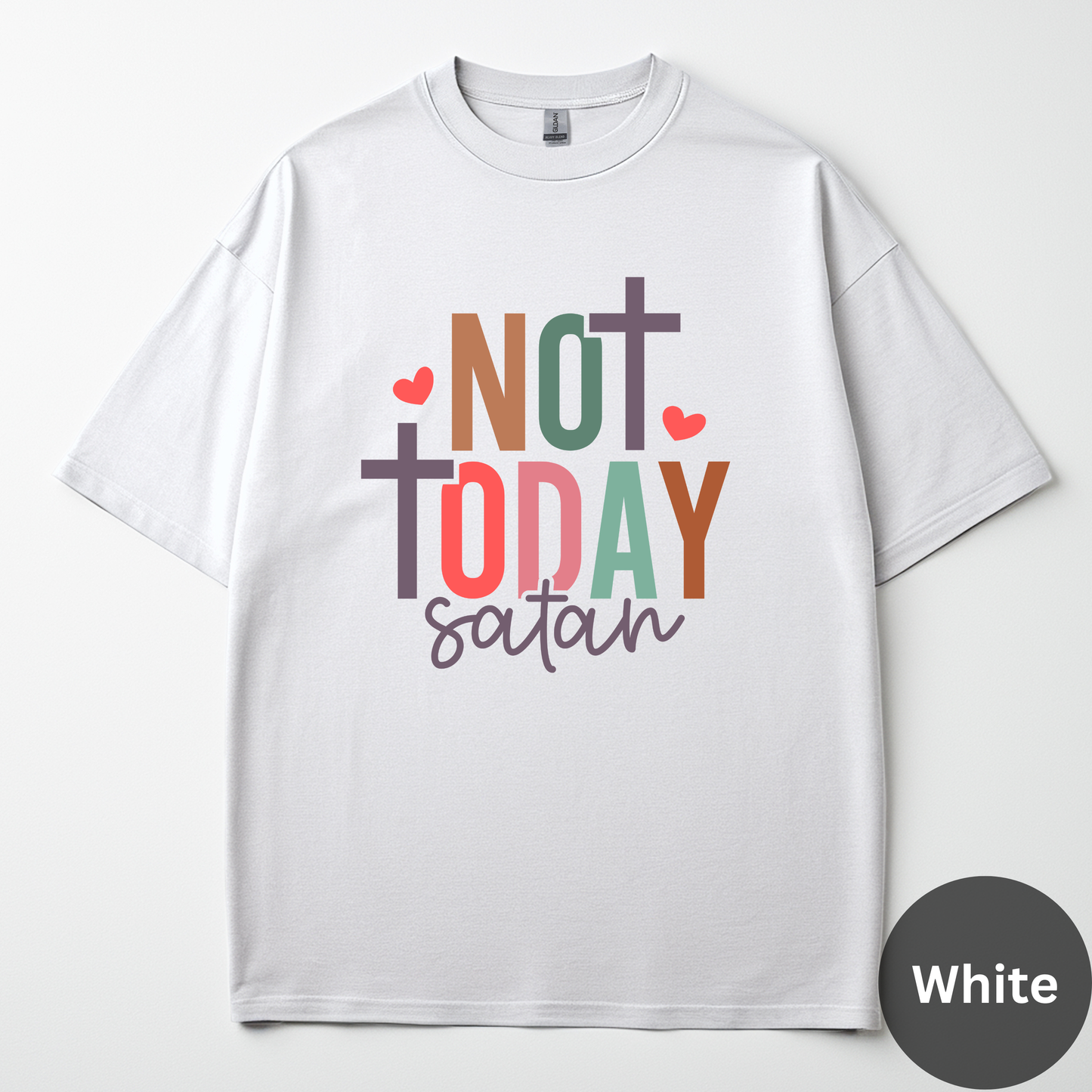 Not Today Satan Tee