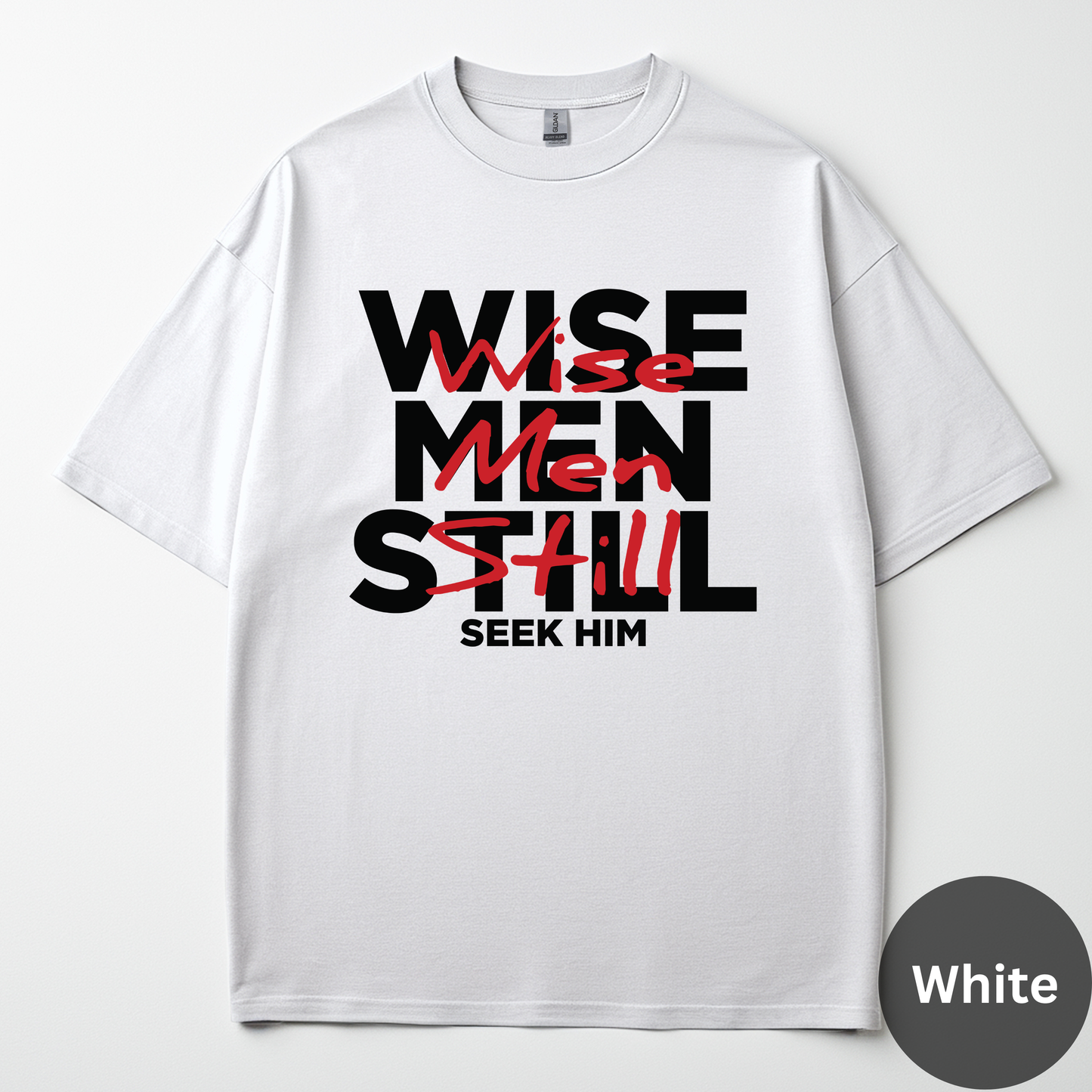 Wise Man Still Seek Him Tee