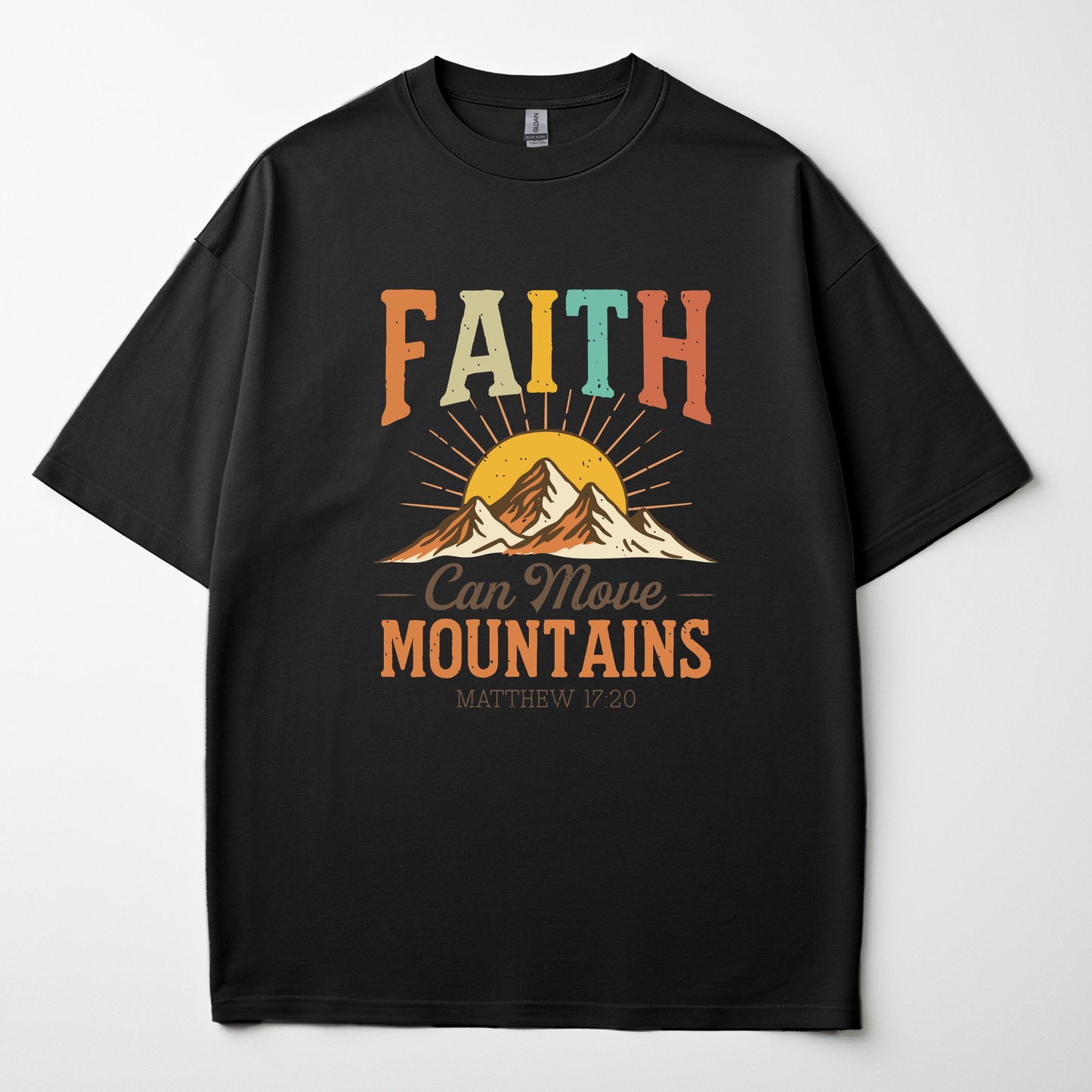 Faith Can Move Mountains Tee -Matthew 17:20