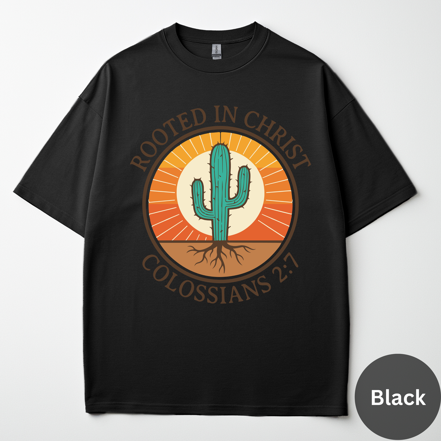 Rooted In Christ Tee -Colossians 2:7