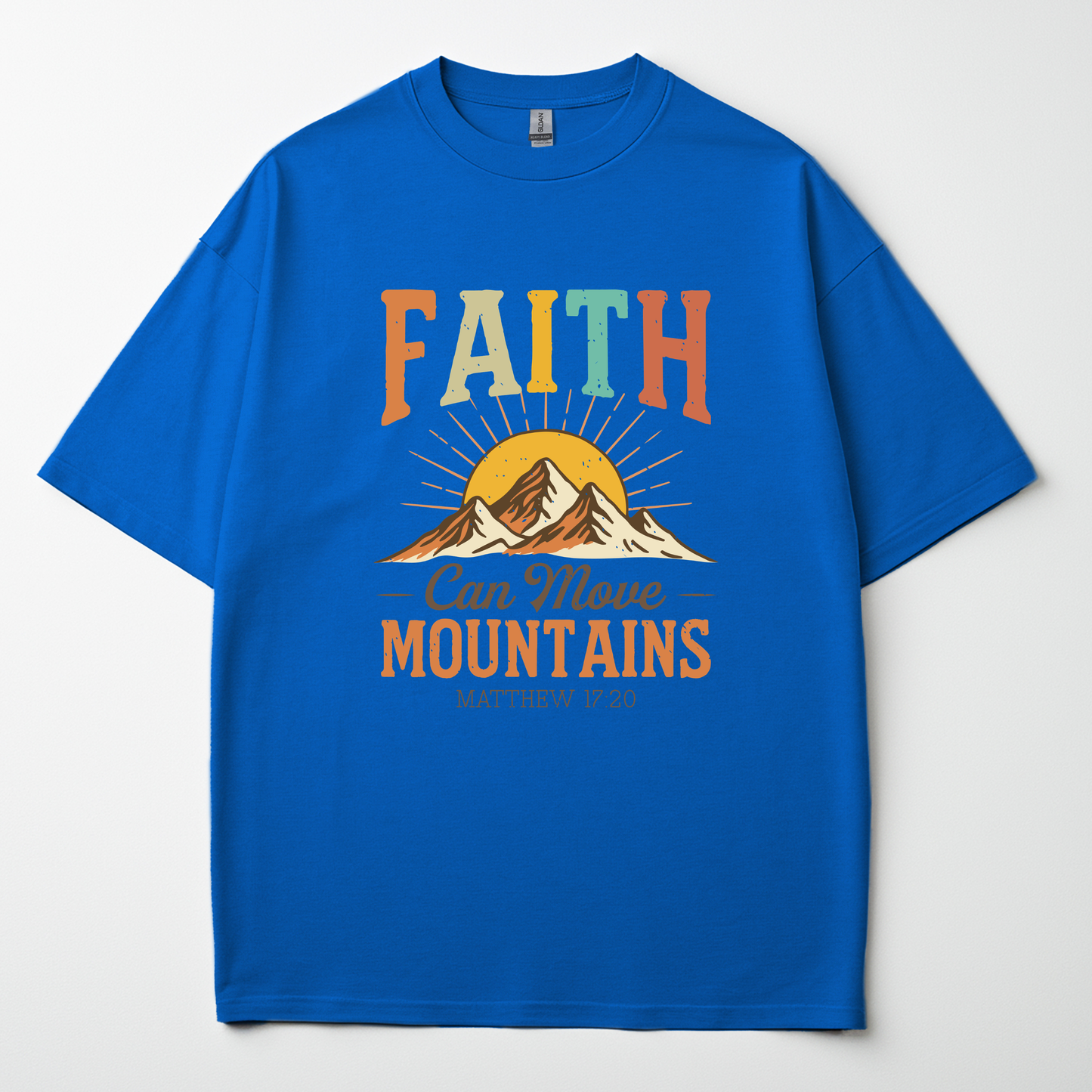 Faith Can Move Mountains Tee -Matthew 17:20