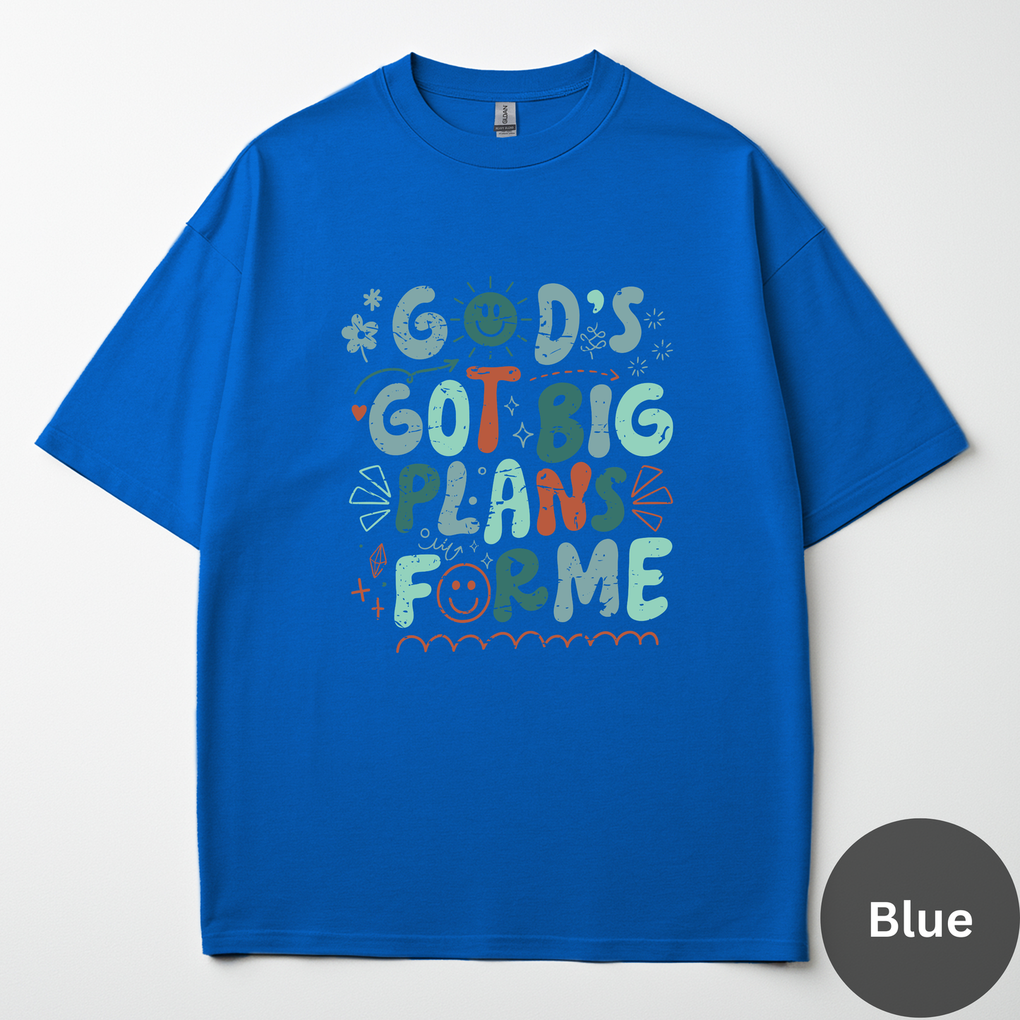 God's Got Big Plans For Me Tee