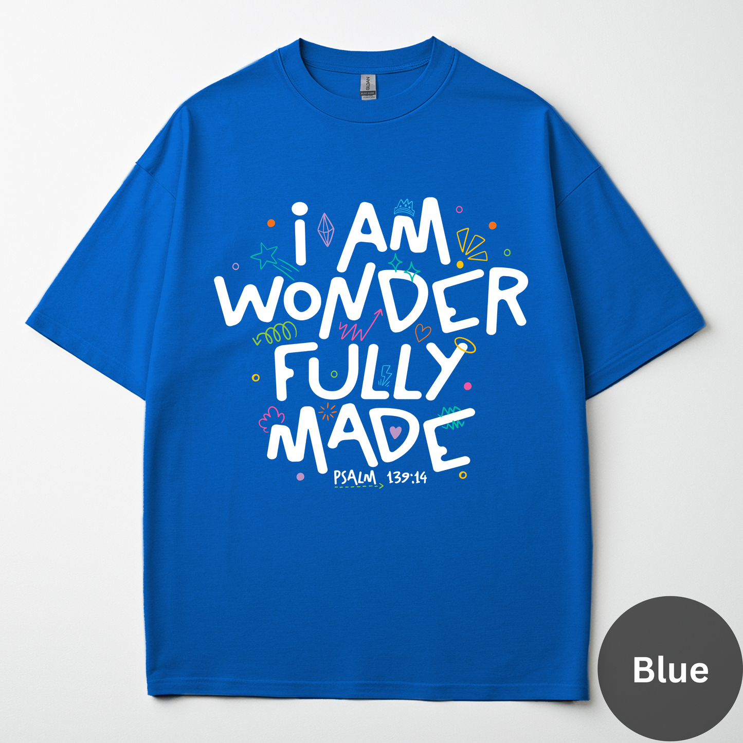 I Am Wonderfully Made Tee -Psalm 139:14