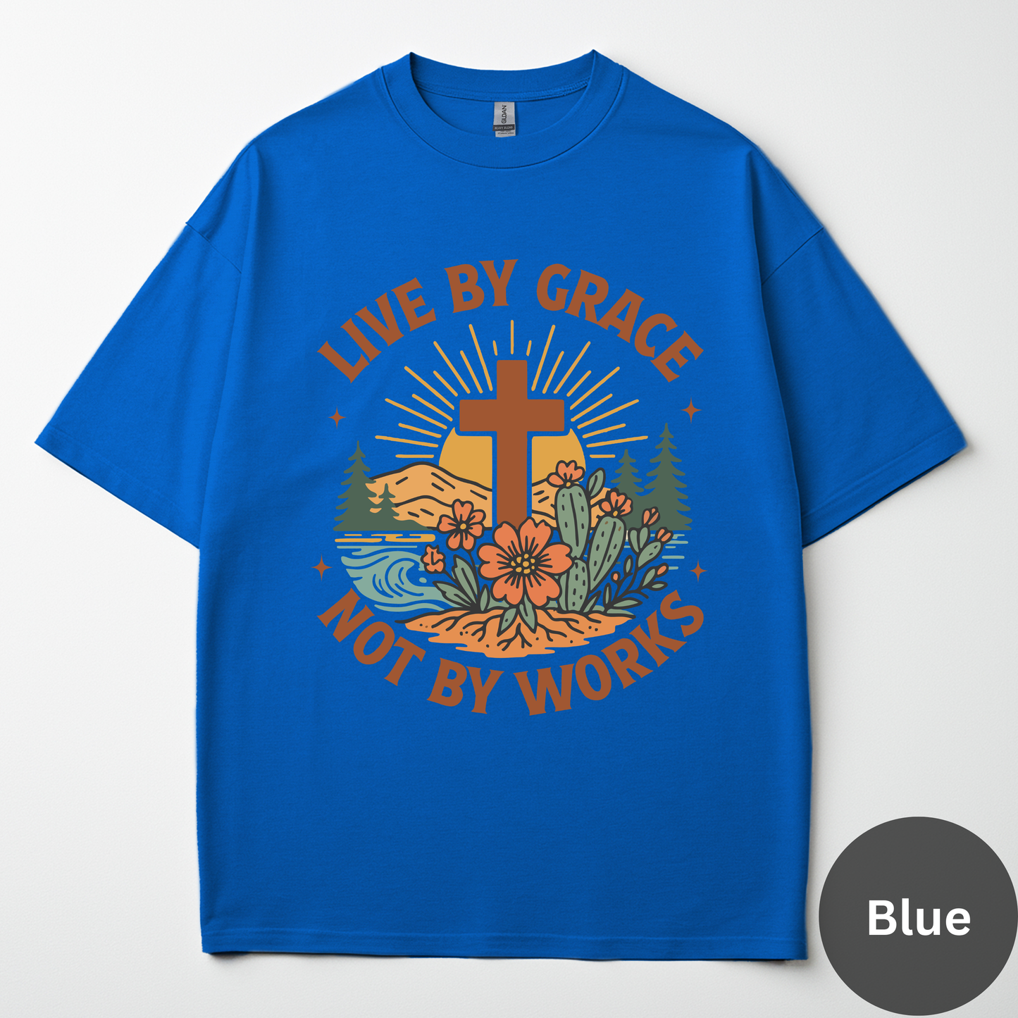 Live By Grace Not By Works Tee