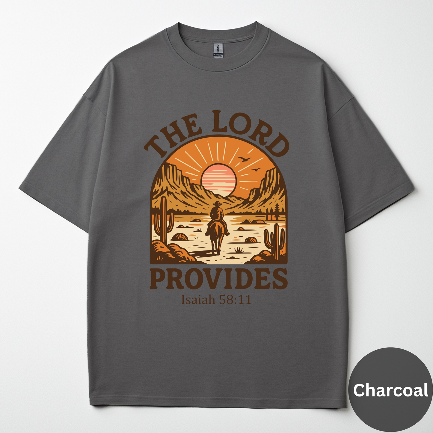 The Lord Provides Tee -Isaiah 58:11