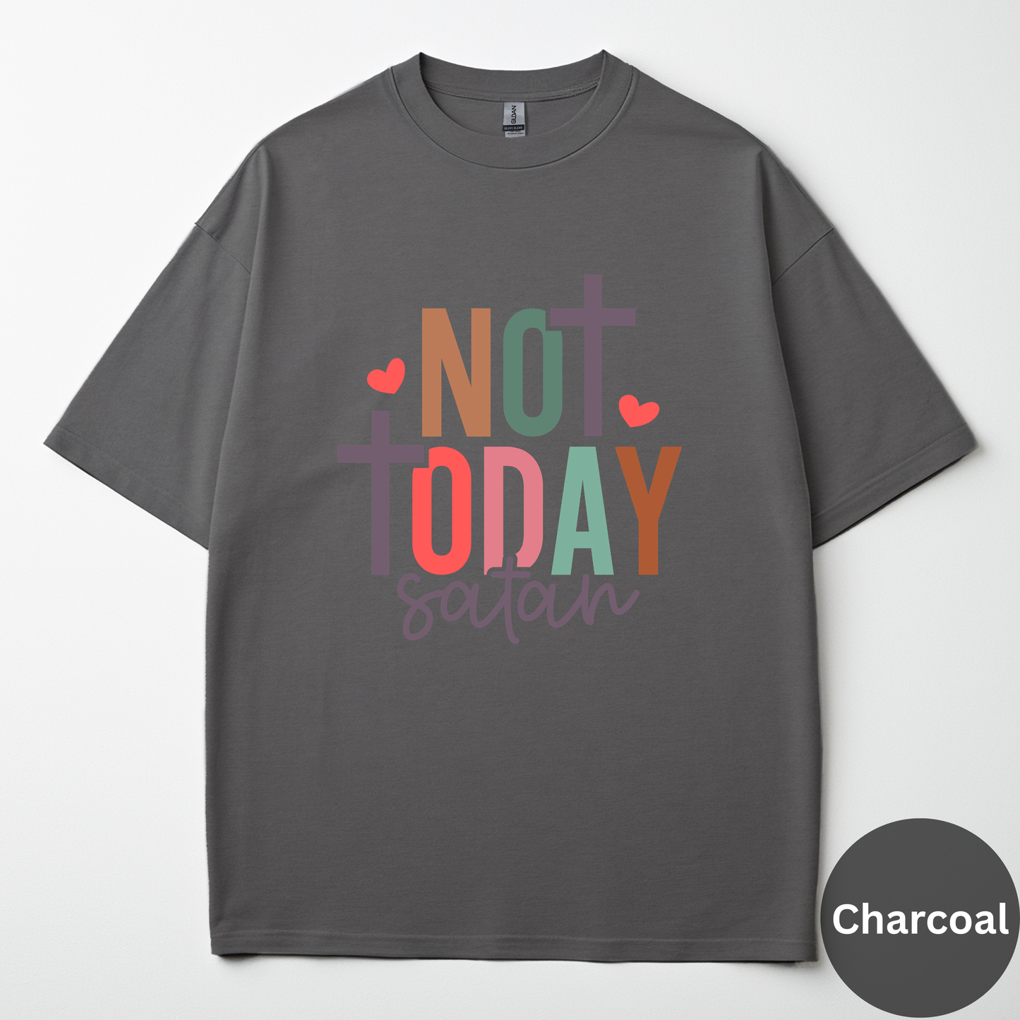 Not Today Satan Tee