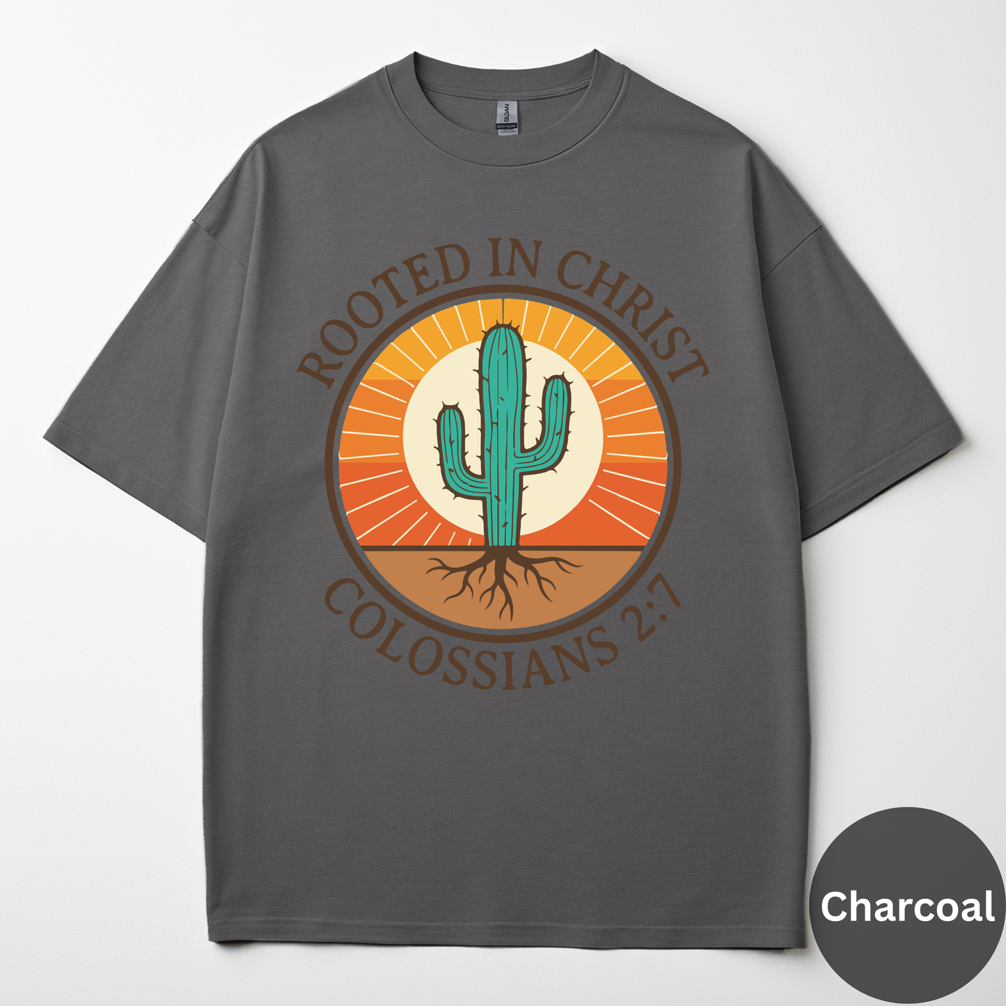 Rooted In Christ Tee -Colossians 2:7