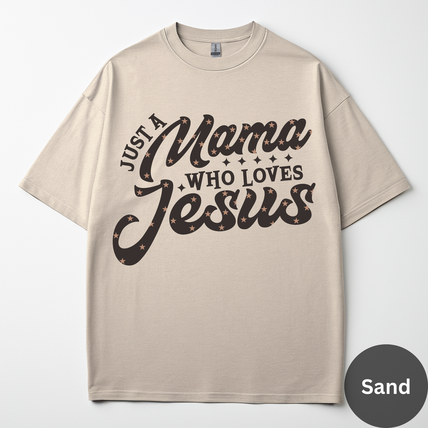 Just A Mama Who Loves Jesus Tee
