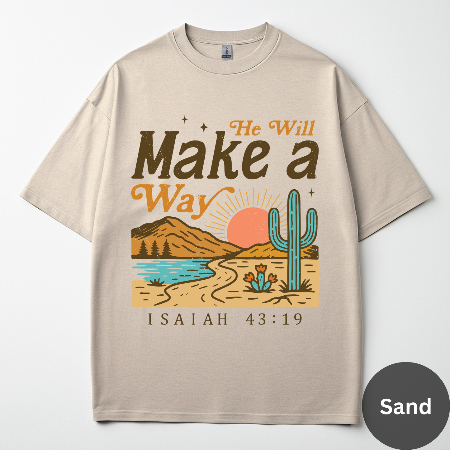 He Will Make A Way Tee - Isaiah 43:19