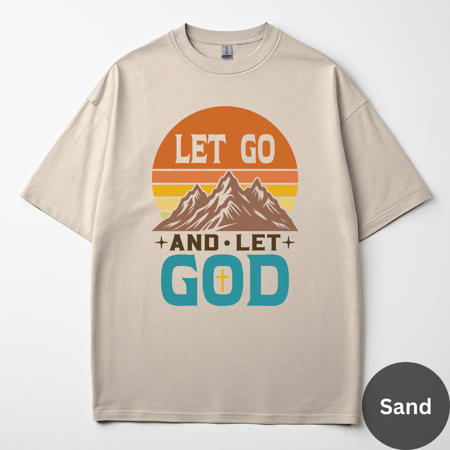 Let Go And Let God Tee