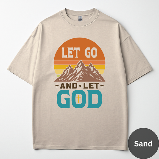 Let Go And Let God Tee