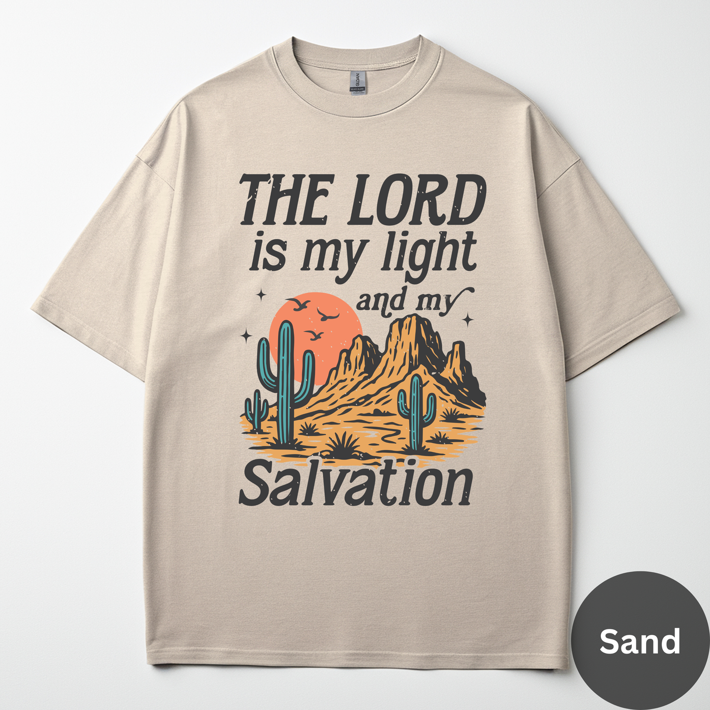 The Lord Is My Light And My Salvation Tee