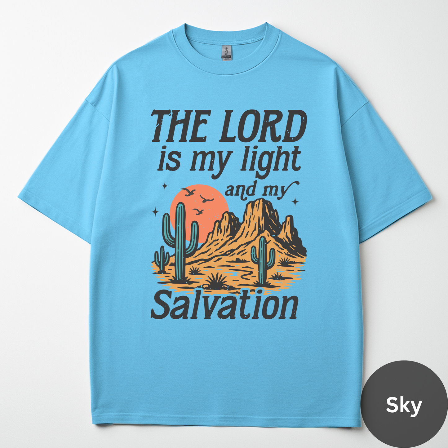 The Lord Is My Light And My Salvation Tee