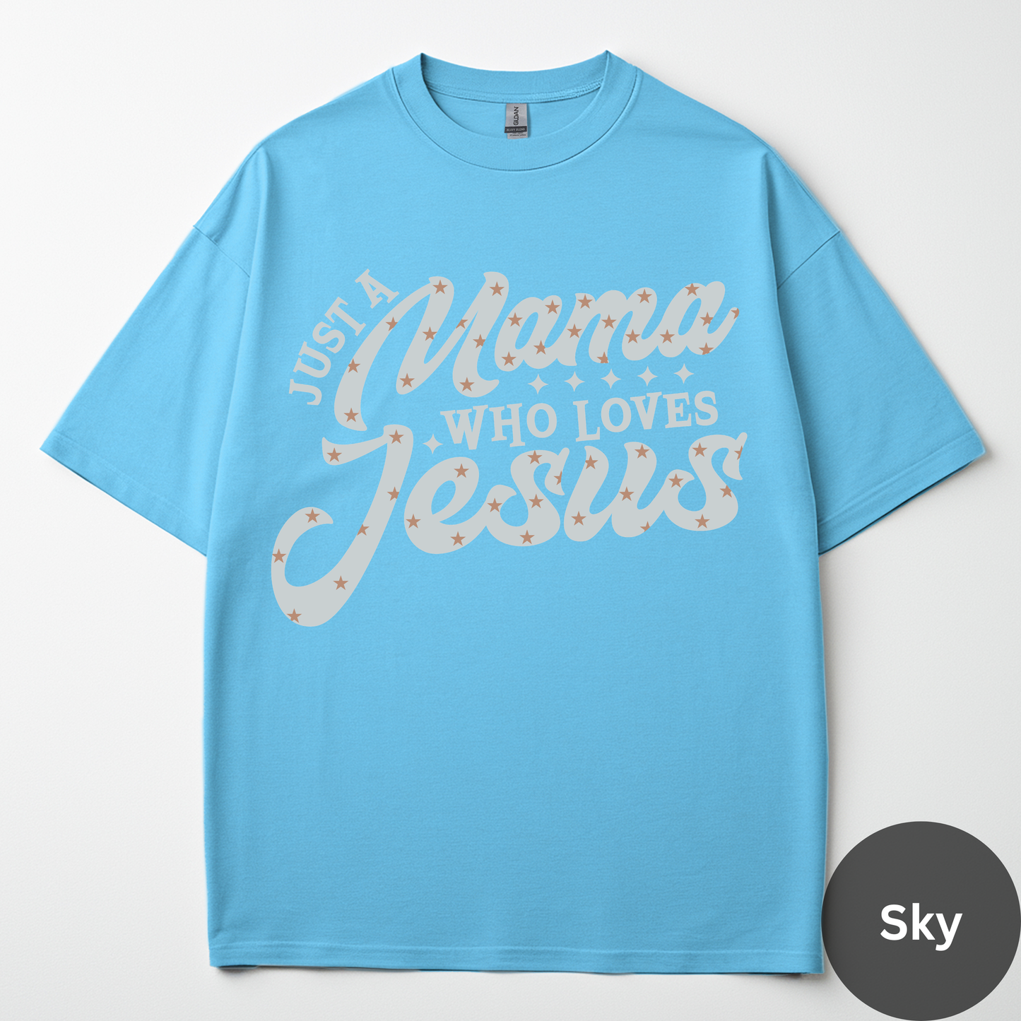 Just A Mama Who Loves Jesus Tee