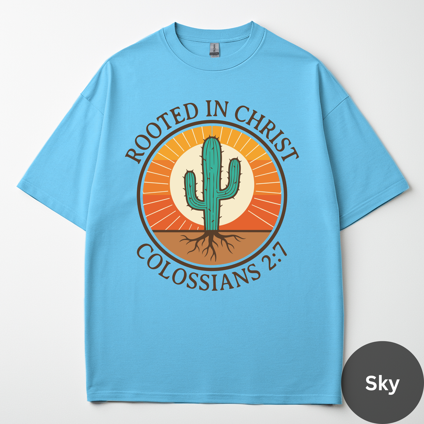 Rooted In Christ Tee -Colossians 2:7