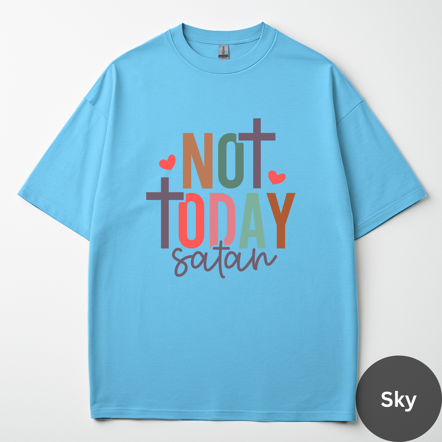 Not Today Satan Tee