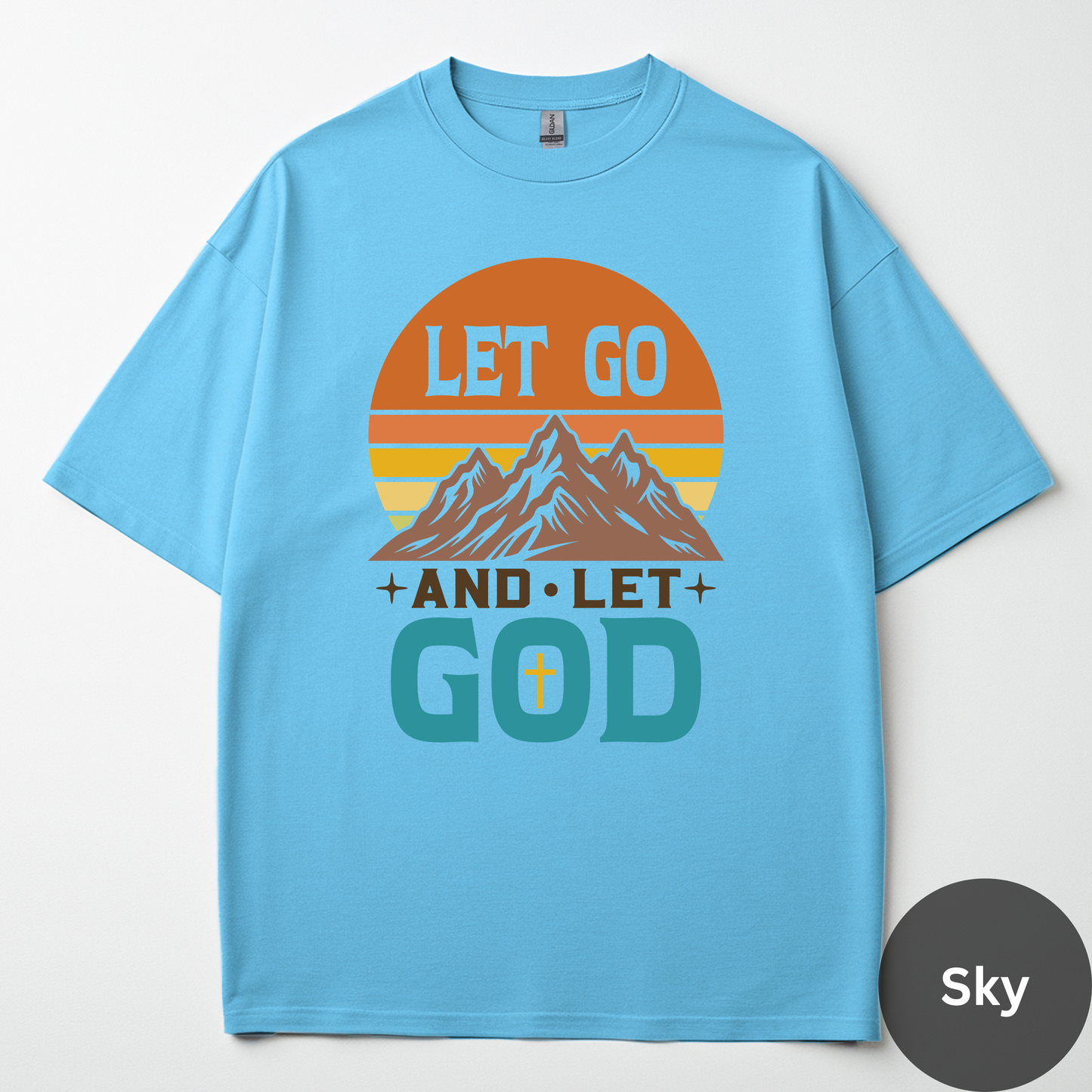 Let Go And Let God Tee