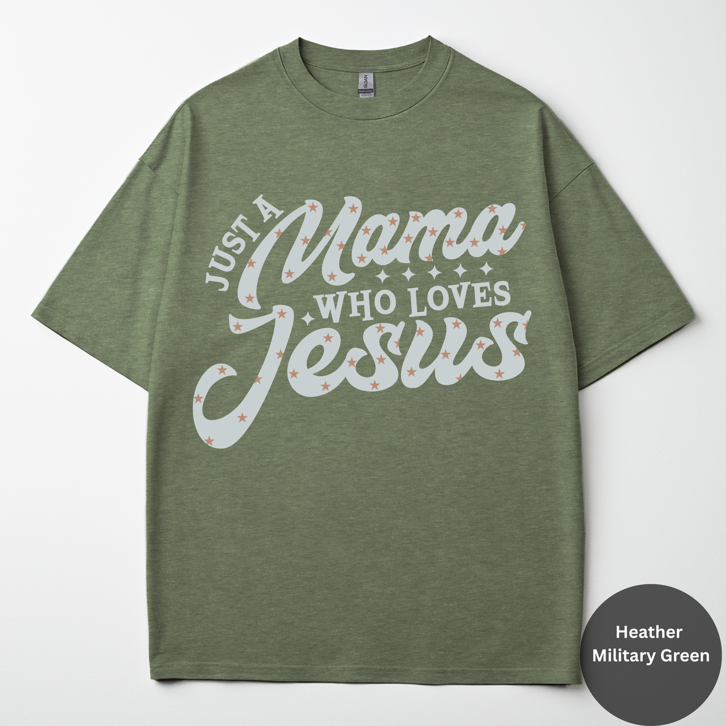 Just A Mama Who Loves Jesus Tee