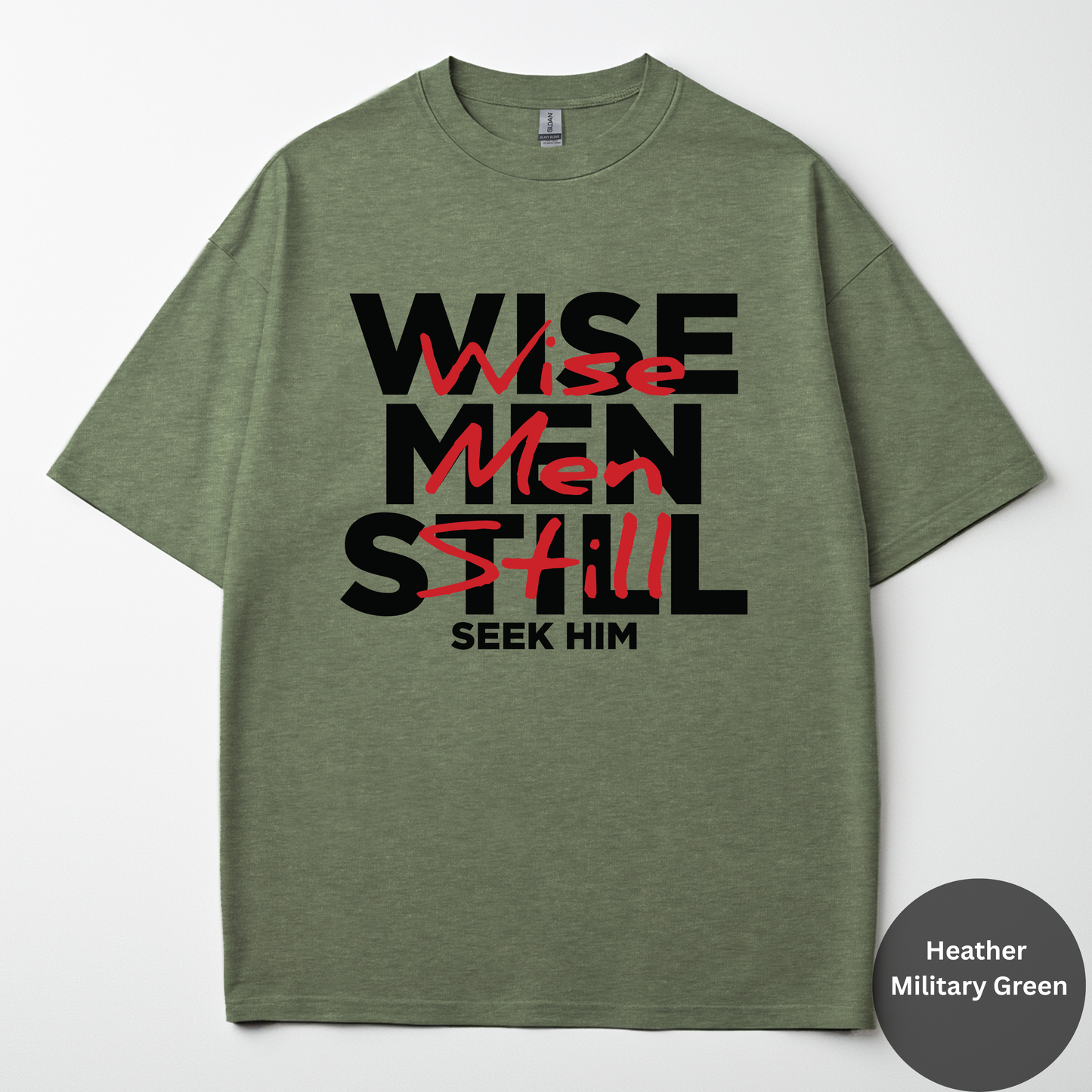 Wise Man Still Seek Him Tee