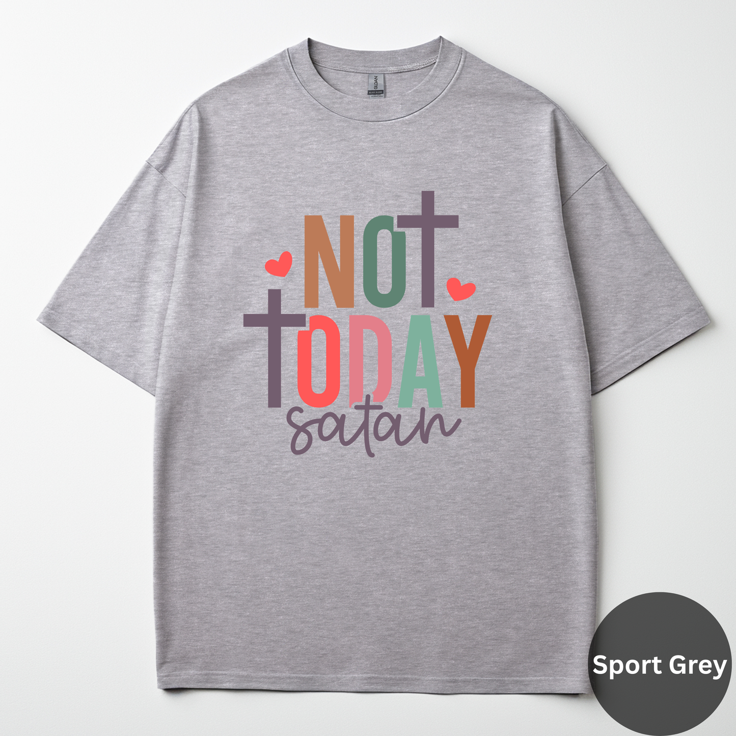 Not Today Satan Tee