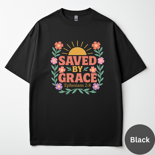 Saved By Grace Tee - Ephesians 2:8